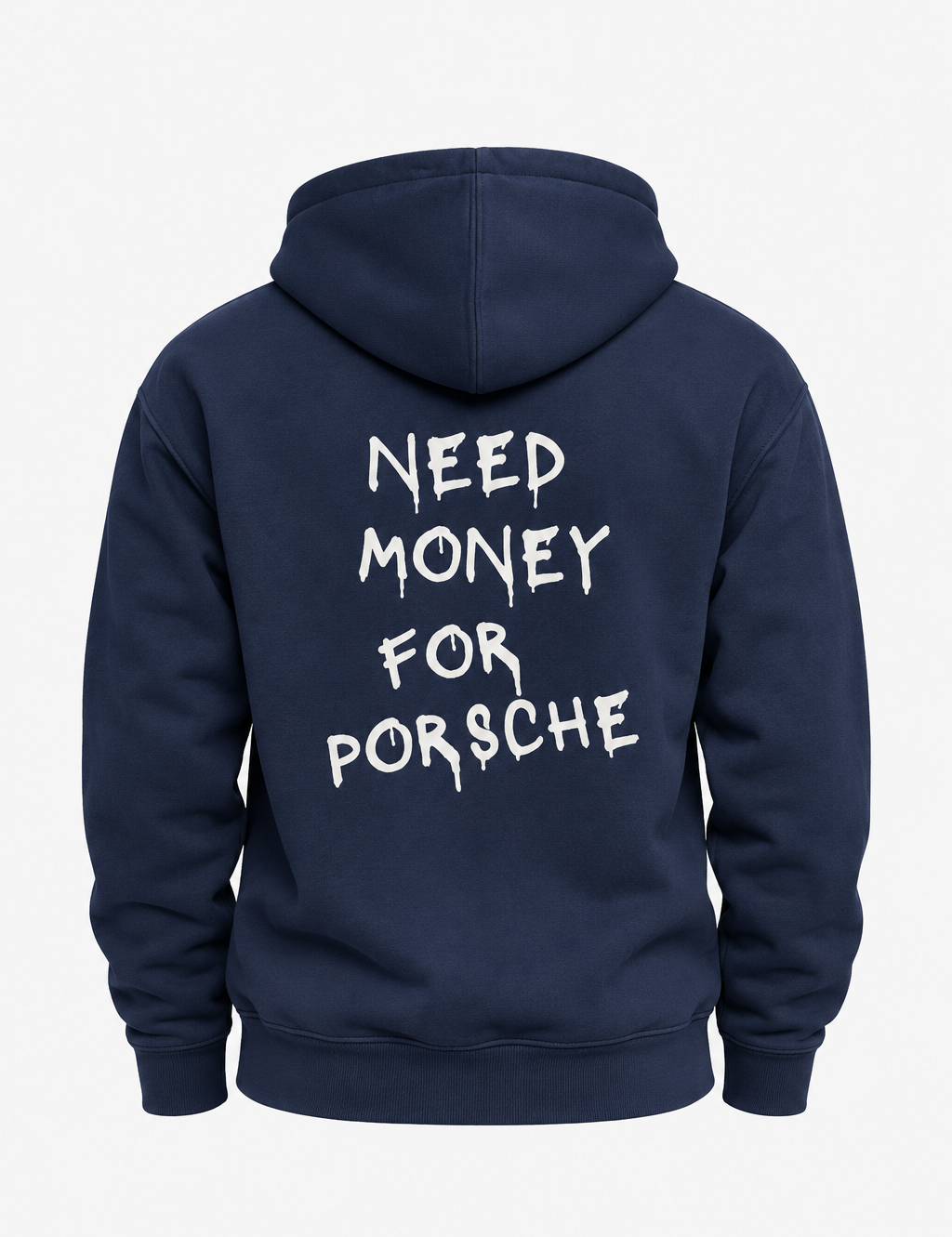 NeedmoneyforporschehoodieNAVY.png