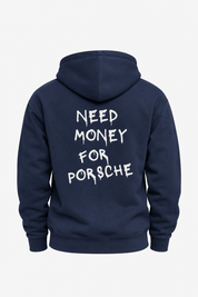 NEED MONEY FOR PORSCHE - NAVY - HOODIE